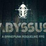 快节奏肉鸽FPS游戏《Abyssus》公布 23年登陆Steam